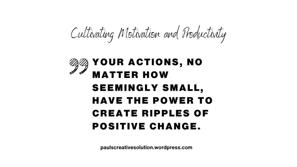 Cultivation Motivation and Productivity